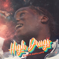 El Kid - High Drugs (Rasta Lloyd Remix)