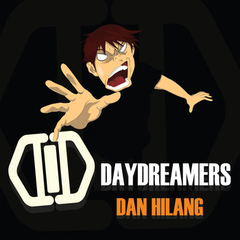 Daydreamers - Dan Hilang