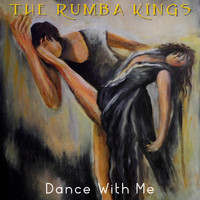 The Rumba Kings - Dance with Me (feat. Natalis)