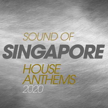Various Artists - Sound Of Singapore House Anthems 2020
