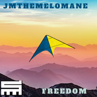 Jmthemelomane - Freedom