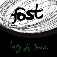 Fost - Luz de Luna