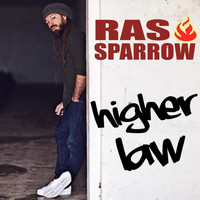 Ras Sparrow - Higher Law