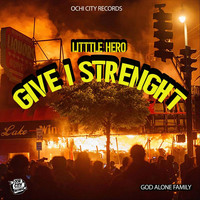 Little Hero - Give I Strenght