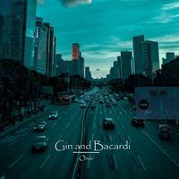 Onur - Gin and Bacardi