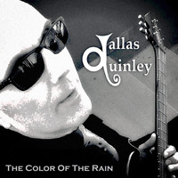 Dallas Quinley - The Color of the Rain