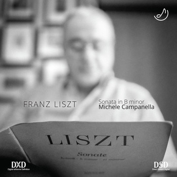 Michele Campanella - Franz Liszt: Sonata in B Minor