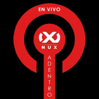 Nux - Adentro (En Vivo)