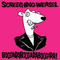 Screeching Weasel - Boogadaboogadaboogada! (2020 Remaster)