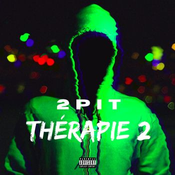 2pit - Thérapie 2 (Explicit)