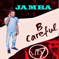 Jamba - Be Careful