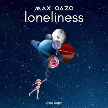 Max Oazo - Loneliness