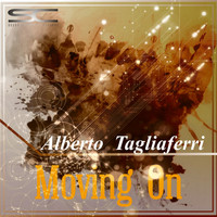 Alberto Tagliaferri - Moving On
