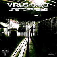 Virus D.D.D - Unstoppable