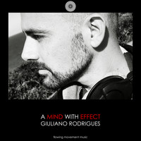 Giuliano Rodrigues - A Mind With Effect