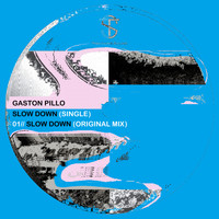 Gaston Pillo - Slow Down