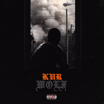 Kur - Wolf (Explicit)