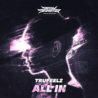 TruFeelz - All In