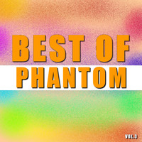 Phantoms - Best of phantom (Vol.3)