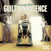 SOC - Guilty Innocence