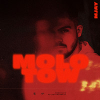 Mjay - Molotow (Explicit)