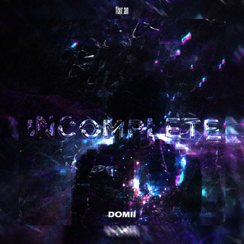 Domii - Incomplete