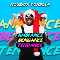 Moussier Tombola - Ambiance bengance tendance