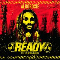 Alborosie - Ready (feat. Jo Mersa Marley)