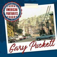 Gary Puckett - American Portraits: Gary Puckett