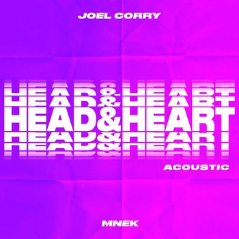 Joel Corry - Head & Heart (feat. MNEK) (Acoustic)