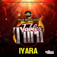 Iyara - Tables Turn