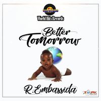 R Embassida - Better Tomorrow