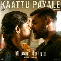 G.V. Prakash Kumar - Kaattu Payale (From "Soorarai Pottru")