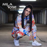 Mila Rose - Bonita