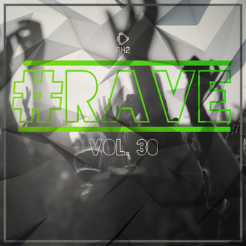 Various Artists - #rave, Vol. 30 (Explicit)