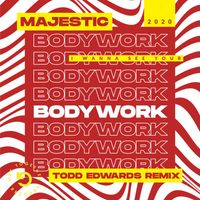 Majestic - Bodywork (Todd Edwards Vocal Remix)