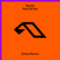 Spada - Part Of Me (Estiva Remix)