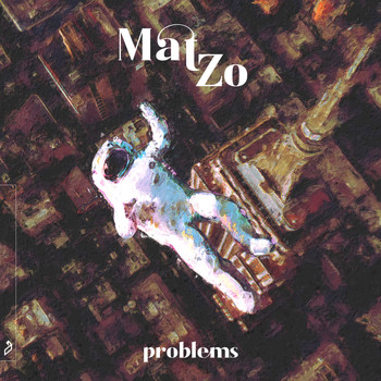 Mat Zo - Problems