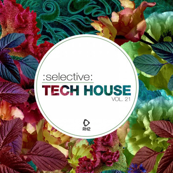Various Artists - Selective: Tech House, Vol. 21