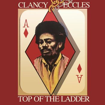 Clancy Eccles - Top of the Ladder