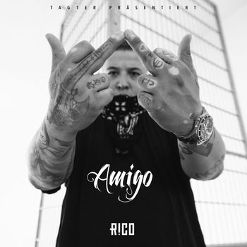 Rico - Amigo (Explicit)