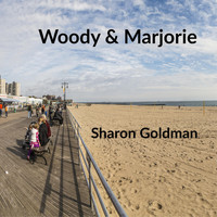 Sharon Goldman - Woody & Marjorie (Explicit)