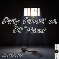 Dirty Dansk - Lockdown (Short Cut [Explicit])