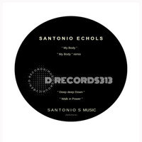 Santonio Echols - My Body