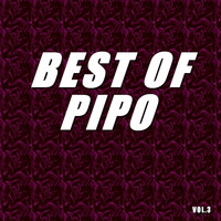 Pipo - Best of pipo (Vol.3)
