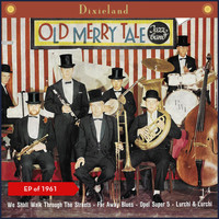 Old Merry Tale Jazz Band - Old Merry Tale Jazz Band (EP of 1961)