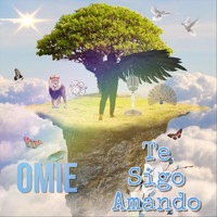 Omie - Te Sigo Amando