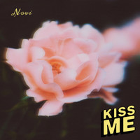 Novi - Kiss Me