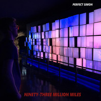 Perfect Simon - Ninety-Three Million Miles