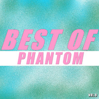 Phantom - Best of phantom (Vol.9 [Explicit])